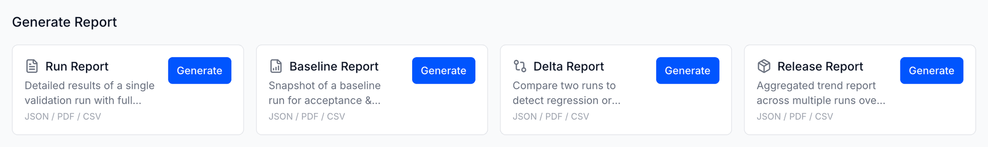 Four report type cards — Run Report, Baseline Report, Delta Report, Release Report — each with Generate button
